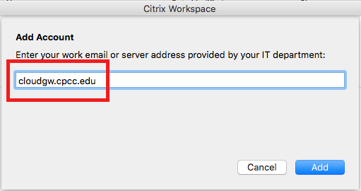 enter cloudgw.cpcc.edu and click add