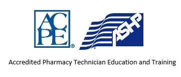 ACPE and ASHP Accredited Pharmacy Technician Education and Training
